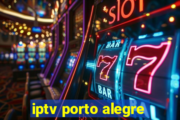 iptv porto alegre
